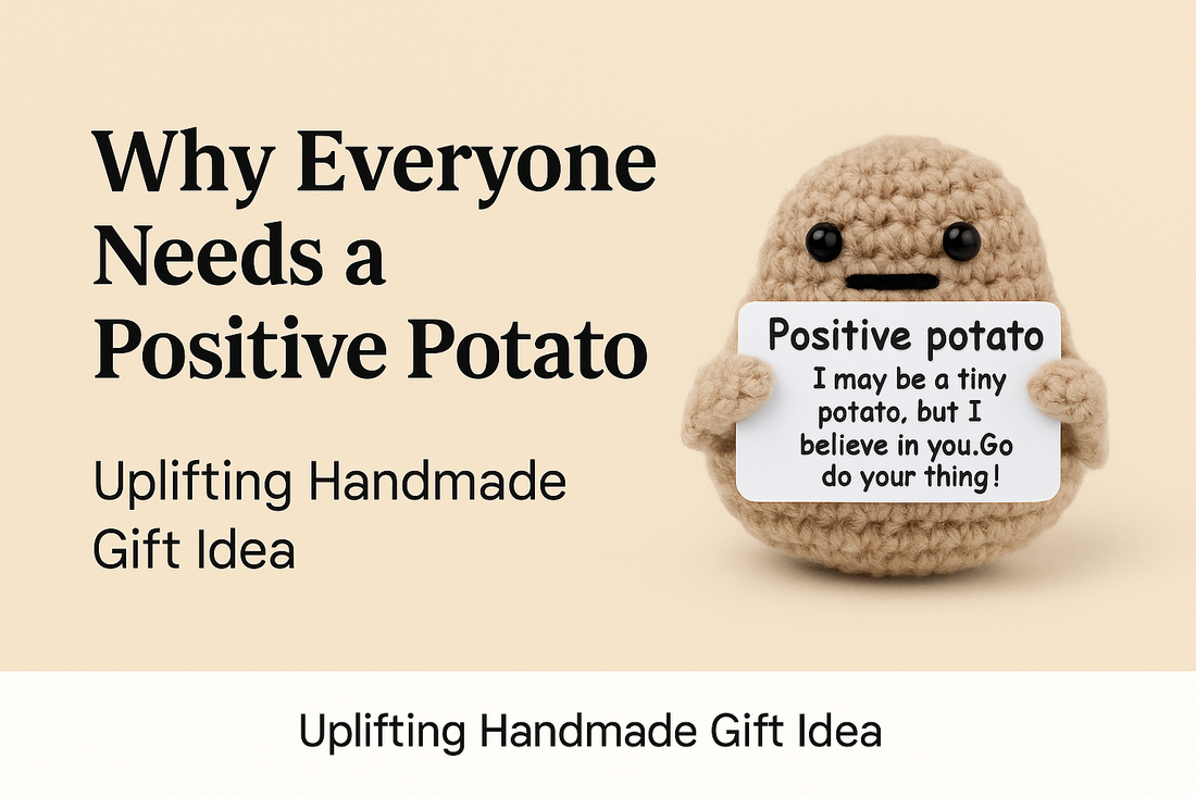 Illustration of a cute handmade crochet potato with a heartwarming smile, representing positivity and joy for the blog titled "Why Everyone Needs a Positive Potato"